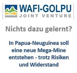 Nichts dazu gelernt? Die Wafi-Golpu-Mine in PNG 